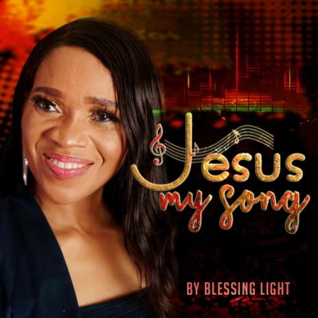 Jesus My Song | Boomplay Music