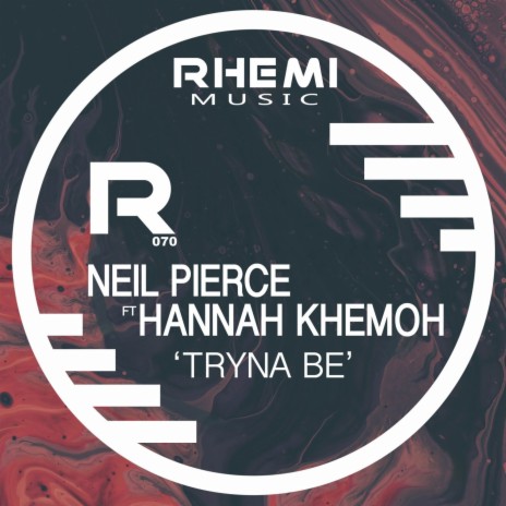 Tryna Be ft. Hannah Khemoh