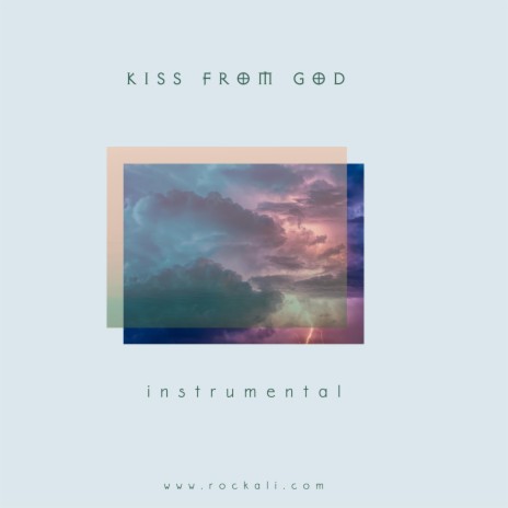 Kiss from God | Boomplay Music