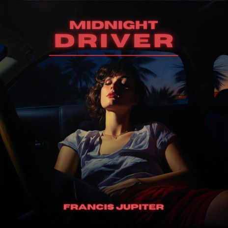 Midnight Driver | Boomplay Music