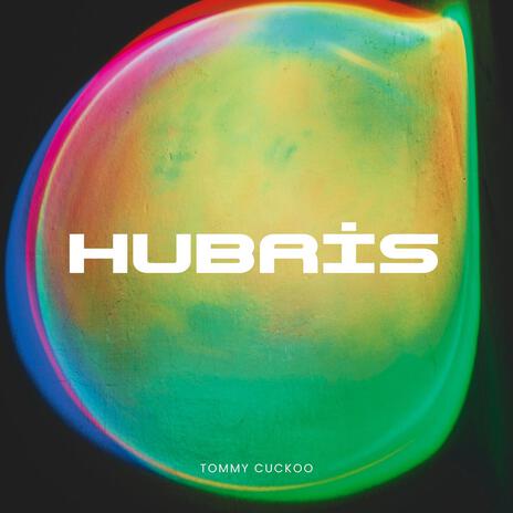 Hubris | Boomplay Music