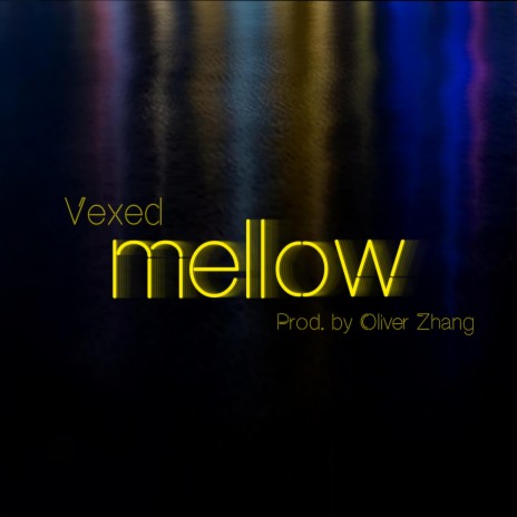 Mellow | Boomplay Music