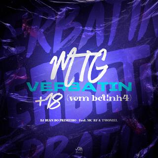 MTG (VERBATIN +18 (VEM BCT!NH4)