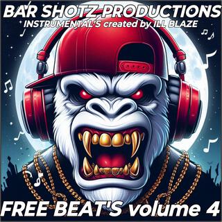 Bar Shotz Free Beats: volume 4 (Instrumental)