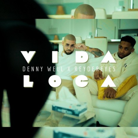 Vida Loca ft. ReyD Reyes | Boomplay Music