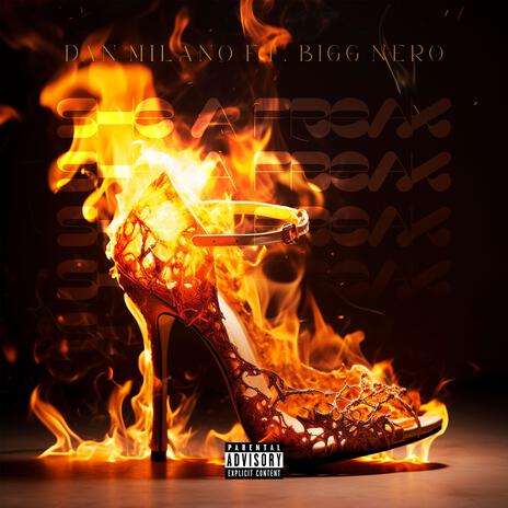 She A Freak ft. Bigg Nero | Boomplay Music