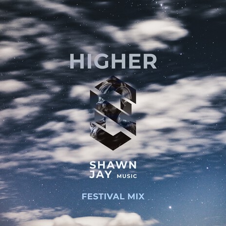 Higher (Festival Mix) | Boomplay Music