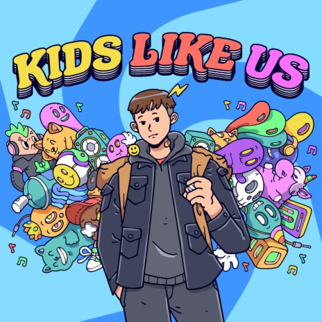 Kids Like Us (feat. LUCiD & FRiENDS) | Boomplay Music