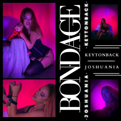 Bondage ft. Joshuania | Boomplay Music
