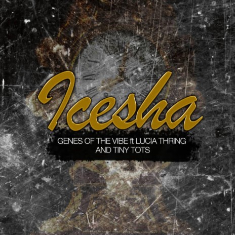 Icesha ft. Lucia Thring & Tiny Tots | Boomplay Music
