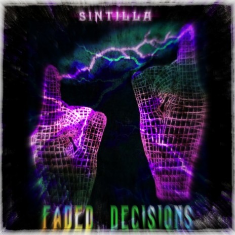 Faded Decisions | Boomplay Music
