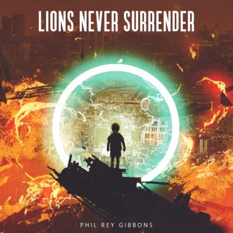 Lions Never Surrender | Boomplay Music