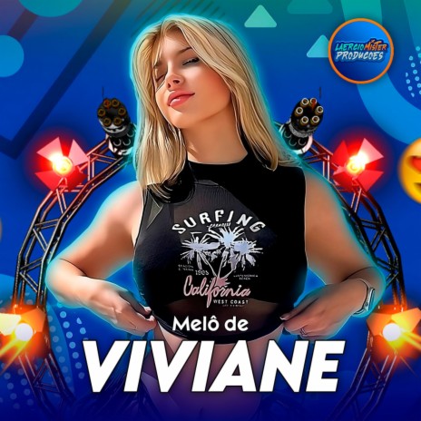 MELÔ DE VIVIANE | Boomplay Music
