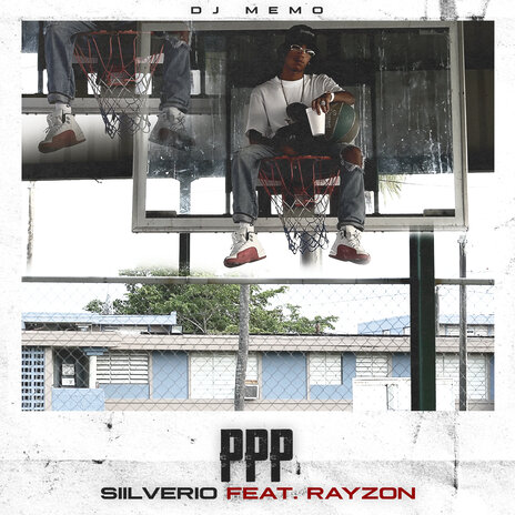 PPP ft. Siilverio & Rayzon | Boomplay Music