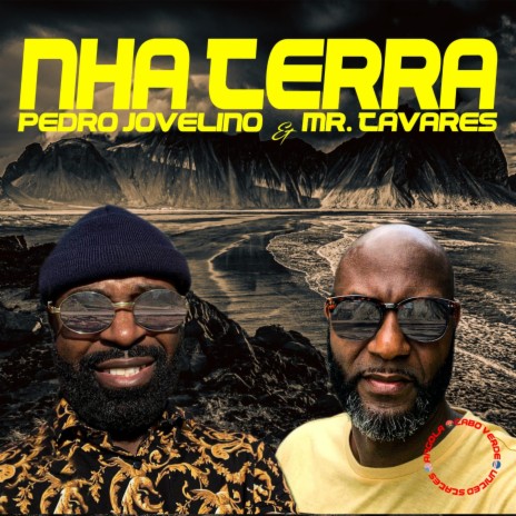 Nha Terra ft. Mr Tavares | Boomplay Music