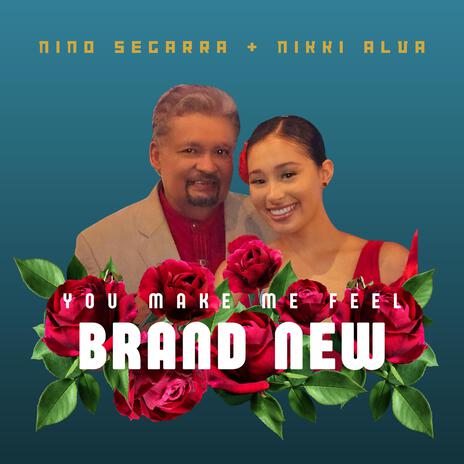 You Make Me Feel Brand New ft. Nikki Alva