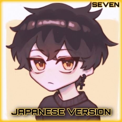 Seven (Japanese Ver.) ft. leucienjel | Boomplay Music