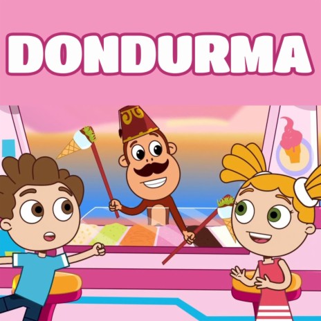 Dondurma | Boomplay Music