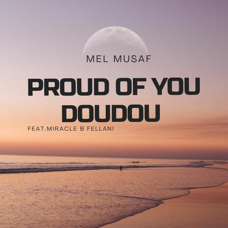 Doudou ft. Miracle B Fellani | Boomplay Music