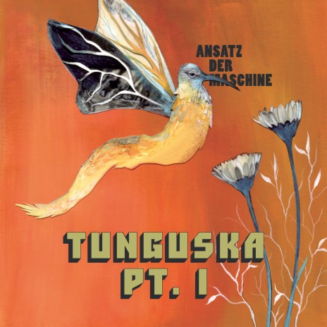 Tunguska (Part 1) | Boomplay Music