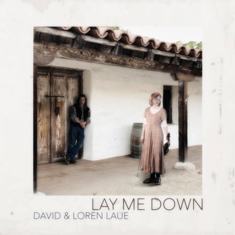 Lay Me Down