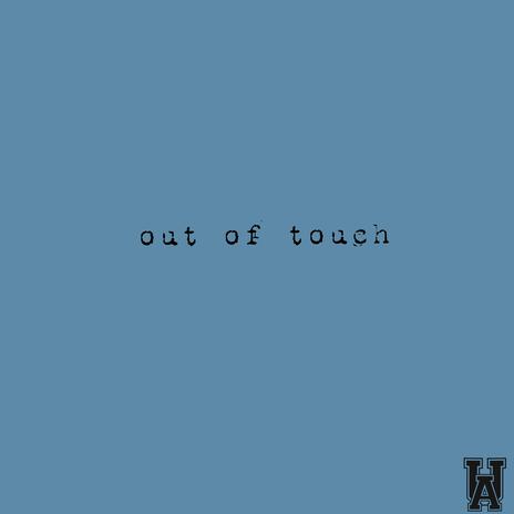 out of touch | Boomplay Music