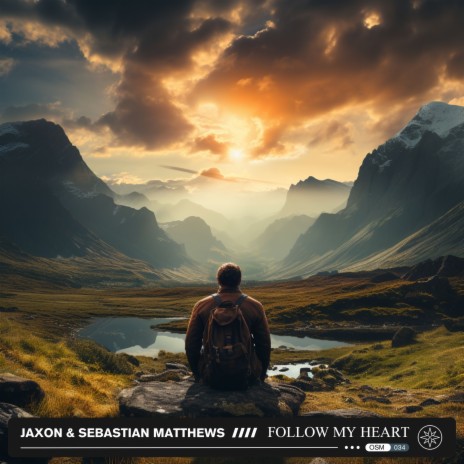 Follow My Heart ft. Sebastian Matthews | Boomplay Music