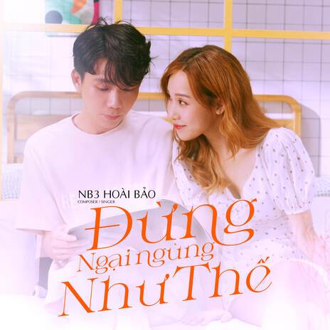 Đừng Ngại Ngùng Như Thế | Boomplay Music