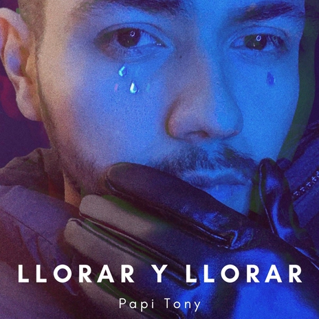 Llorar y LLorar | Boomplay Music