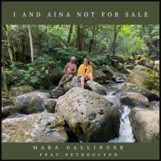 I And Aina Not For Sale ft. Petroglyph lyrics | Boomplay Music