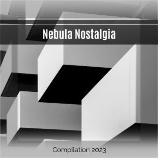 Nebula Nostalgia Compilation 2023