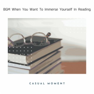 BGM When You Want To Immerse Yourself In Reading