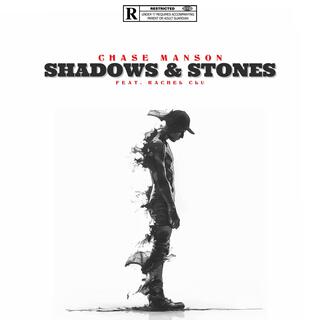 Shadows & Stones