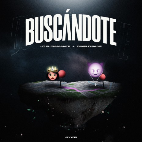 Buscándote ft. Dímelo Sane | Boomplay Music