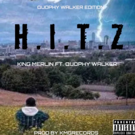 HITZ ft. King Merlin | Boomplay Music