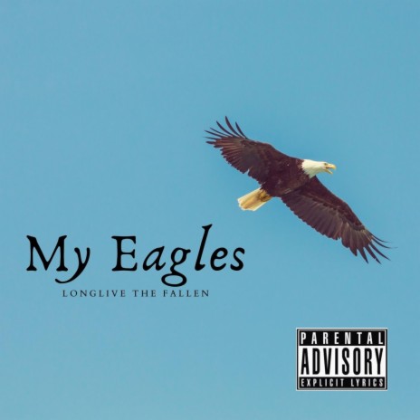 My Eagles | Boomplay Music