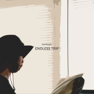 Endless Trip