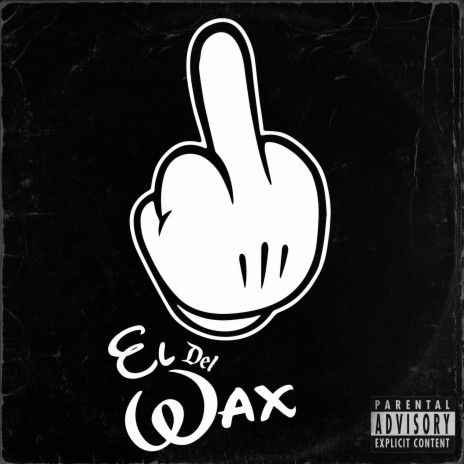 El Del Wax | Boomplay Music