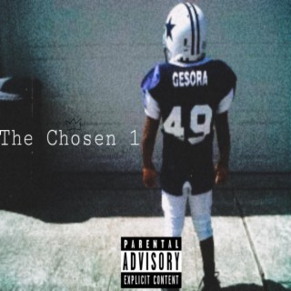 The Chosen 1