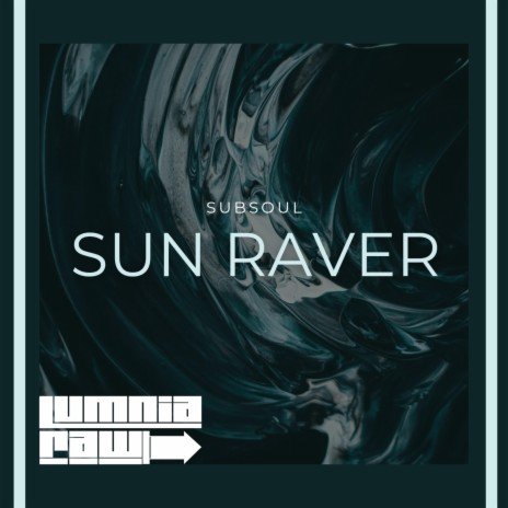 Sun Raver | Boomplay Music