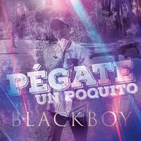 Pegate un poquito | Boomplay Music