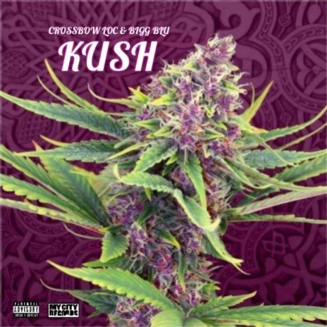 Kush ft. Bigg Blu | Boomplay Music