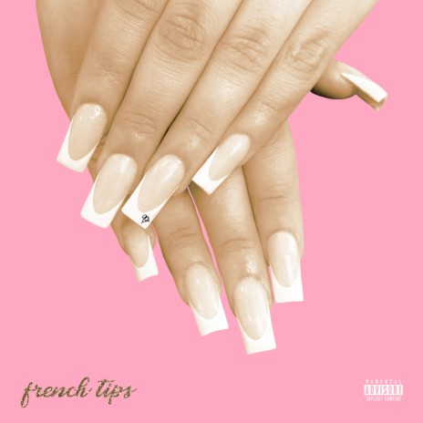 French Tips | Boomplay Music