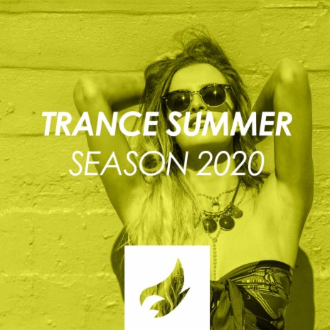 Trance Summer Season 2020 Mix (Continuous DJ Mix) | Boomplay Music
