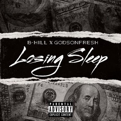 Losing Sleep ft. GodsonFresh | Boomplay Music