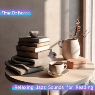 Relaxing Jazz Sounds for Reading