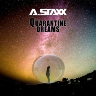 Quarantine Dreams