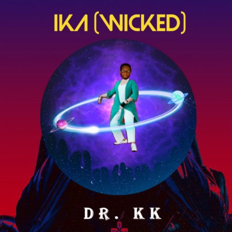 Ika (Wicked) | Boomplay Music