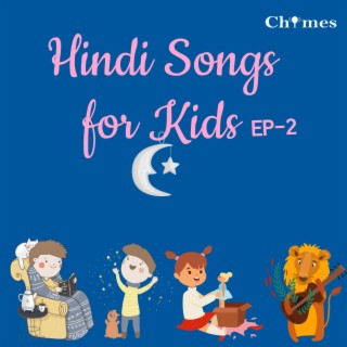 Hindi Songs for Kids (Originals) EP-2