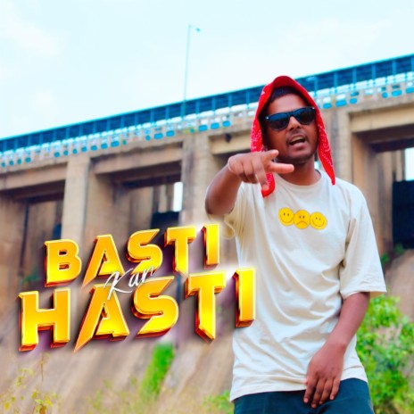 BASTI KAR HASTI | Boomplay Music